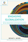 Engaging Globalization (Mission in Global Community): The Poor, Christian Mission, and Our Hyperconnected World
