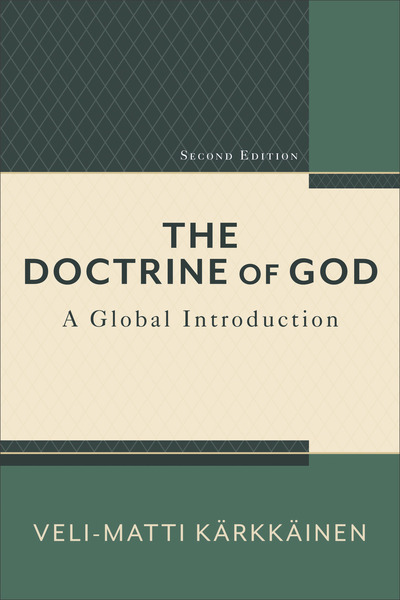 The Doctrine of God: A Global Introduction