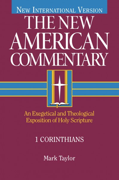 New American Commentary — 1 Corinthians (NAC)