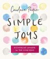 Simple Joys: Discovering Wonder in the Everyday