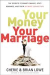 Su dinero, su matrimonio: The Secrets to Smart Finance, Spicy Romance, and Their Intimate Connection