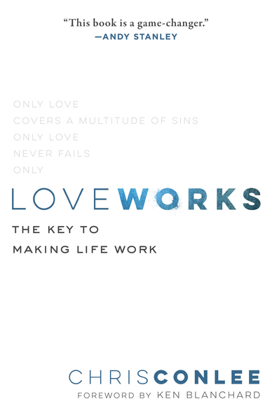 Love Works: The Key to Making Life Work