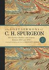 Lost Sermons of C.H. Spurgeon, Volume 1: His Earliest Outlines and Sermons Between 1851 and 1854
