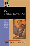 1-2 Thessalonians: Baker Exegetical Commentary on the New Testament (BECNT)