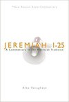Jeremiah 1-25: New Beacon Bible Commentary (NBBC)