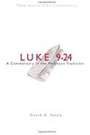 Luke 9-24: New Beacon Bible Commentary (NBBC)