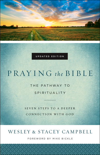 Praying the Bible: The Pathway to Spirituality