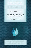 It Takes a Church to Baptize: What the Bible Says about Infant Baptism