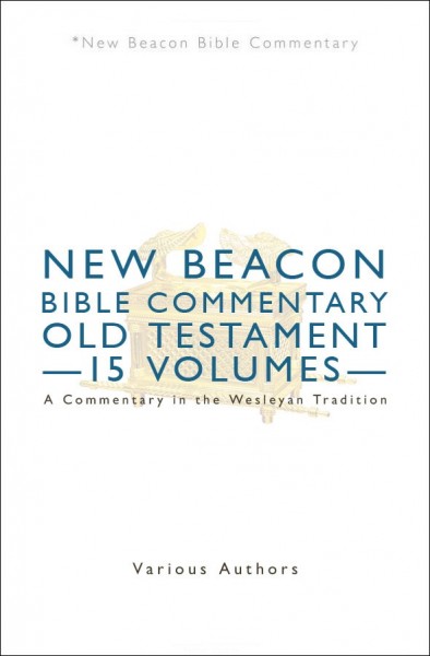 New Beacon Bible Commentary (NBBC) Old Testament Set (15 Vols.)