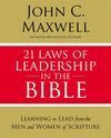 21 Laws of Leadership in the Bible