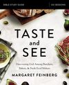 Taste and See Study Guide: Discovering God among Butchers, Bakers, and Fresh Food Makers