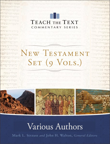 Teach the Text New Testament Set (9 Vols.)