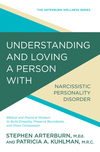 Understanding and Loving a Person with Narcissistic Personality Disorder: Biblical and Practical Wisdom to Build Empathy, Preserve Boundaries, and Show Compassion