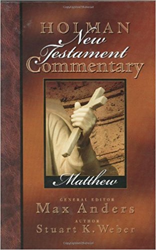 Matthew: Holman New Testament Commentary (HNTC)