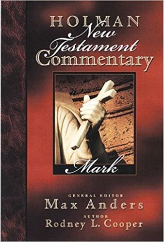 Mark: Holman New Testament Commentary (HNTC)