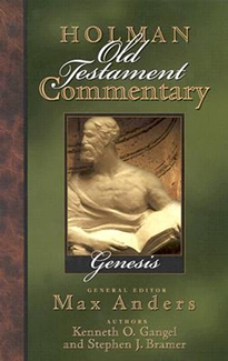 Genesis: Holman Old Testament Commentary (HOTC)