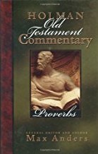 Proverbs: Holman Old Testament Commentary (HOTC)