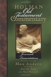 Jeremiah, Lamentations: Holman Old Testament Commentary (HOTC)