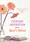 Everyday Inspiration from God's Word: Daily Encouragement for Women
