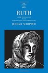 Anchor Yale Bible Commentary: Ruth - Schipper (AYB)