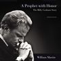 Prophet with Honor: The Billy Graham Story (Updated Edition)