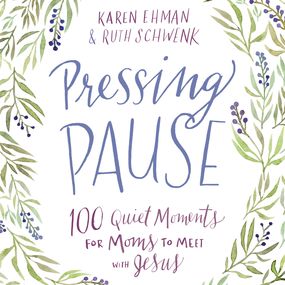 Pressing Pause: 100 Quiet Moments for Moms to Meet with Jesus