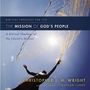 Mission of God's People: A Biblical Theology of the Church’s Mission