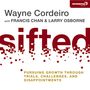 Sifted: Pursuing Growth through Trials, Challenges, and Disappointments