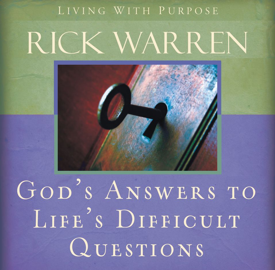 Question of purpose. Рик Уоррен чтение Библии дает жизнь. Bible answers for 1000 difficult questions.
