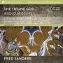 Triune God: Audio Lectures