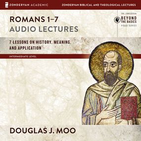 Romans 1-7: Audio Lectures