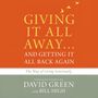 Giving It All Away…and Getting It All Back Again: The Way of Living Generously