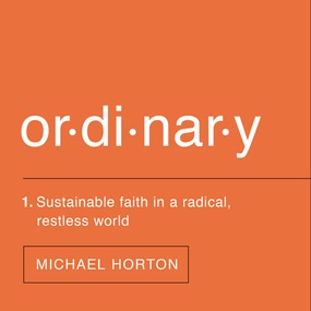 Ordinary: Sustainable Faith in a Radical, Restless World