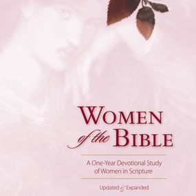 Women of the Bible: A One-Year Devotional Study