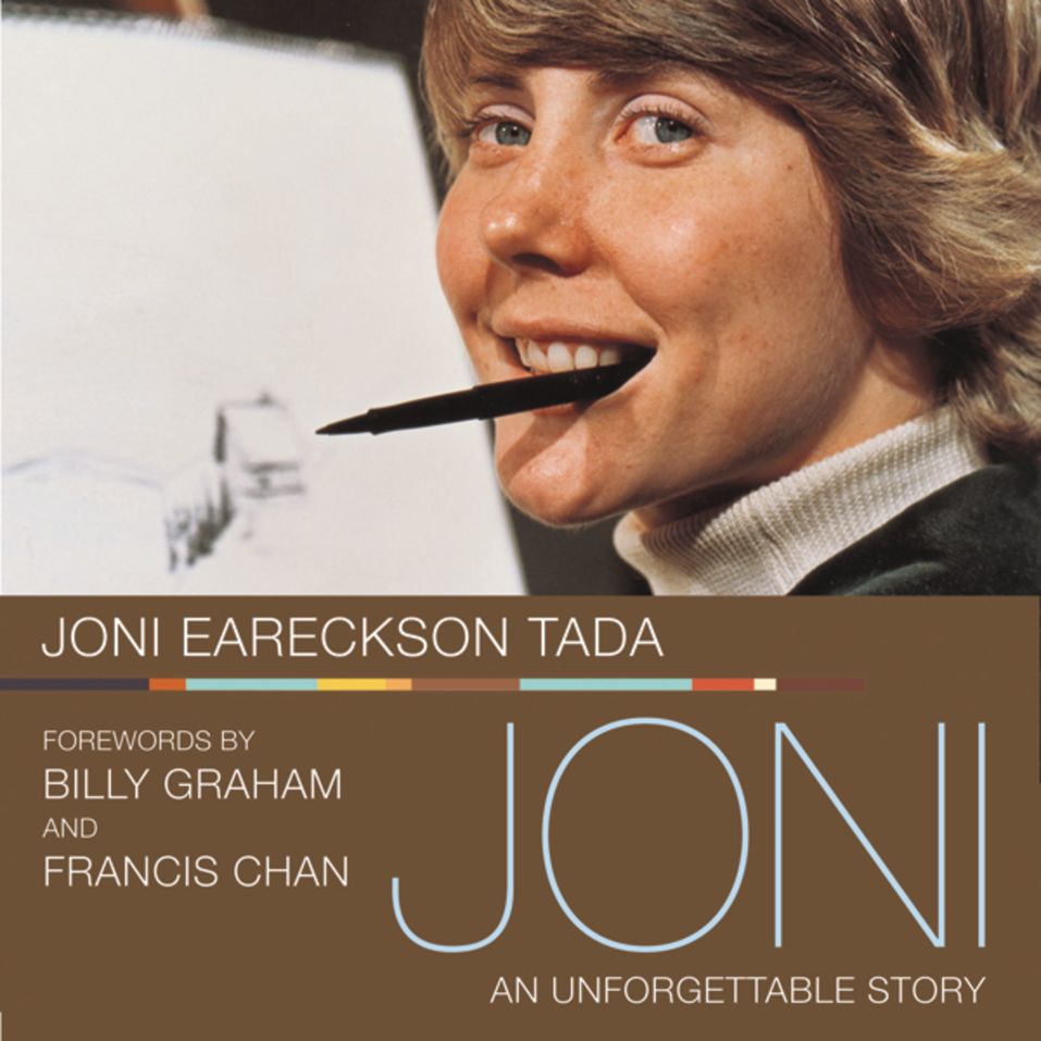 Joni by Joni Eareckson Tada. 