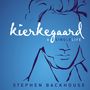 Kierkegaard: A Single Life