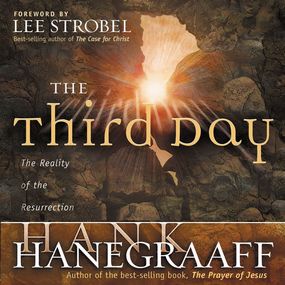 Third Day: The Reality of the Resurrection