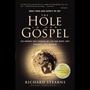 Hole in Our Gospel