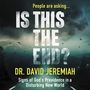 Is This the End?: Signs of God's Providence in a Disturbing New World