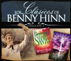 clásicos de Benny Hinn: Colección #2