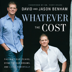 Whatever the Cost: Facing Your Fears, Dying to Your Dreams, and Living Powerfully