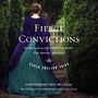 Fierce Convictions: The Extraordinary Life of Hannah More? Poet, Reformer, Abolitionist