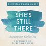 She's Still There: Rescuing the Girl in You