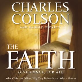 Faith: What Christians Believe, Why They Believe It, and Why It Matters