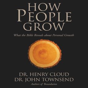 How People Grow: What the Bible Reveals about Personal Growth