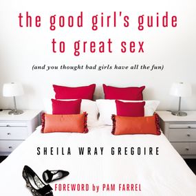 Good Girl's Guide to Great Sex