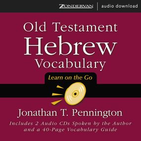 Old Testament Hebrew Vocabulary: Learn on the Go