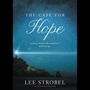 Case for Hope: Looking Ahead With Confidence and Courage