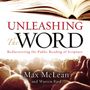 Unleashing the Word: Rediscovering the Public Reading of Scripture
