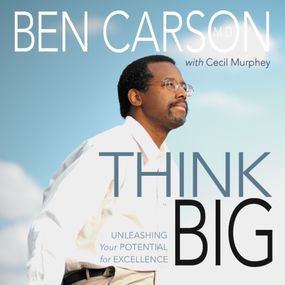 Think Big: Unleashing Your Potential for Excellence